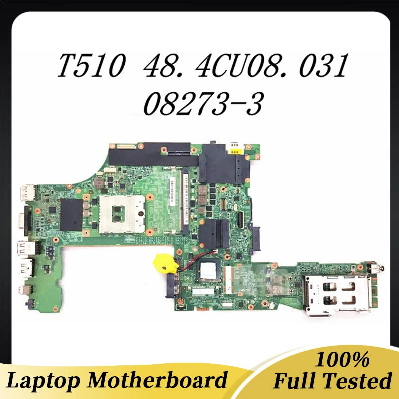 48.4CU08.031 Бесплатная доставка Для материнской платы ноутбука Thinkpad T510 08273-3 63Y1495 DDR3 100% полностью протестирована ОК