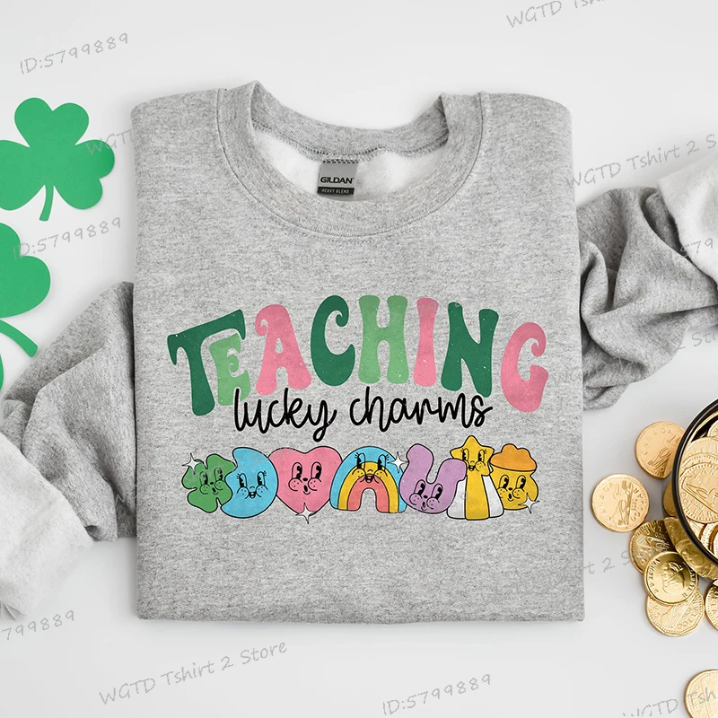 Teaching Lucky Charms Sweatshirt Happy Lucky Saint Patrick's Day Teacher Sweatshirts Woman Funny St Patrick's Day Slim Sweater