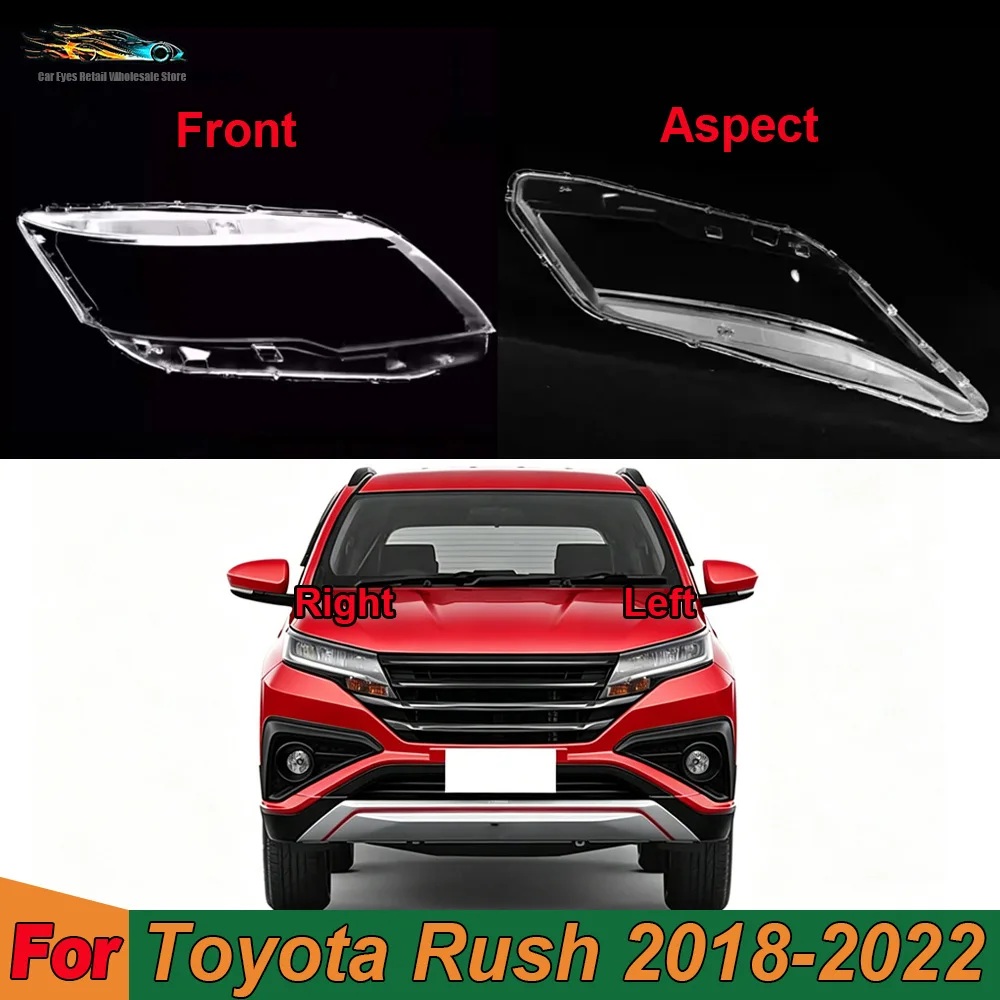 

For Toyota 2018-2022 Rush Car Front Headlight cover Headlight Cover Replacement Front Car Light Auto Shell Lampcover Lampshade