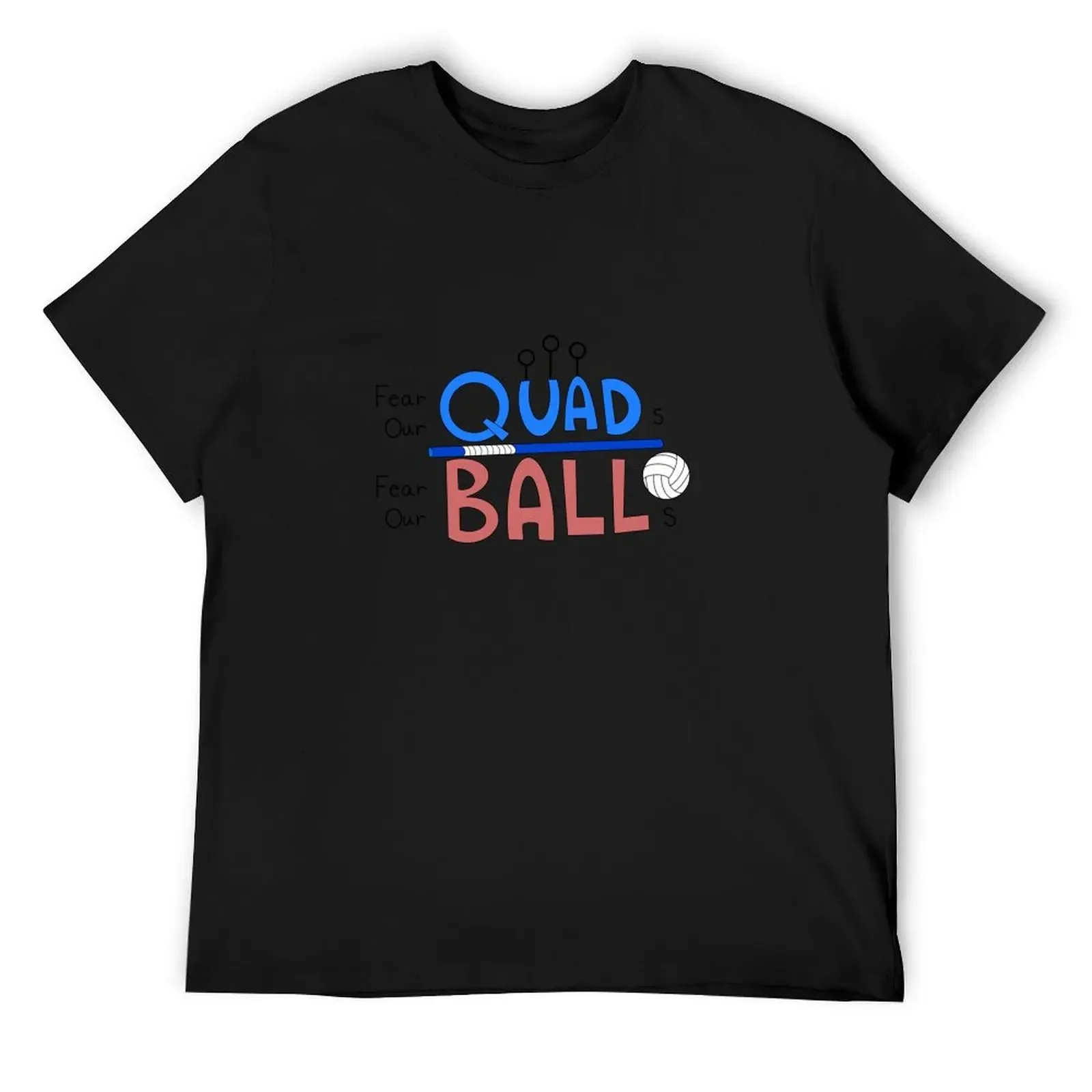 Fear Our Quads Fear Our Balls T-Shirt custom shirt plus sizes vintage t shirt men