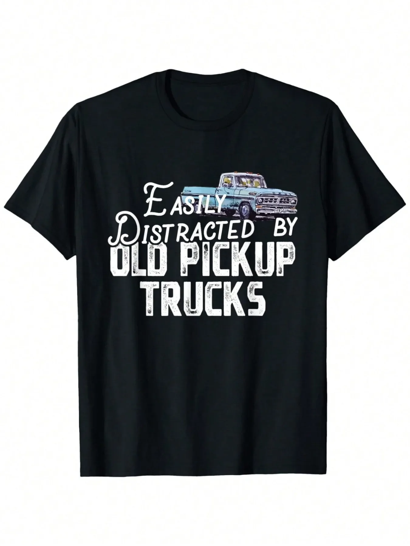 

Easily Distracted By Old Pickup Trucks Graphic Tee Funny Vintage Truck Lover Gift Short Sleeve Cotton T-Shirt Men