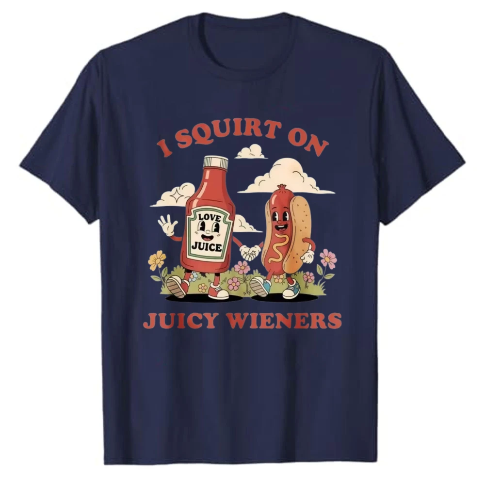 I Squirt on Juicy Wieners Funny Retro Cartoon Ketchup Hot Dog Graphic T‑Shirt Vintage Food Character Art Print Cotton Loose Tees