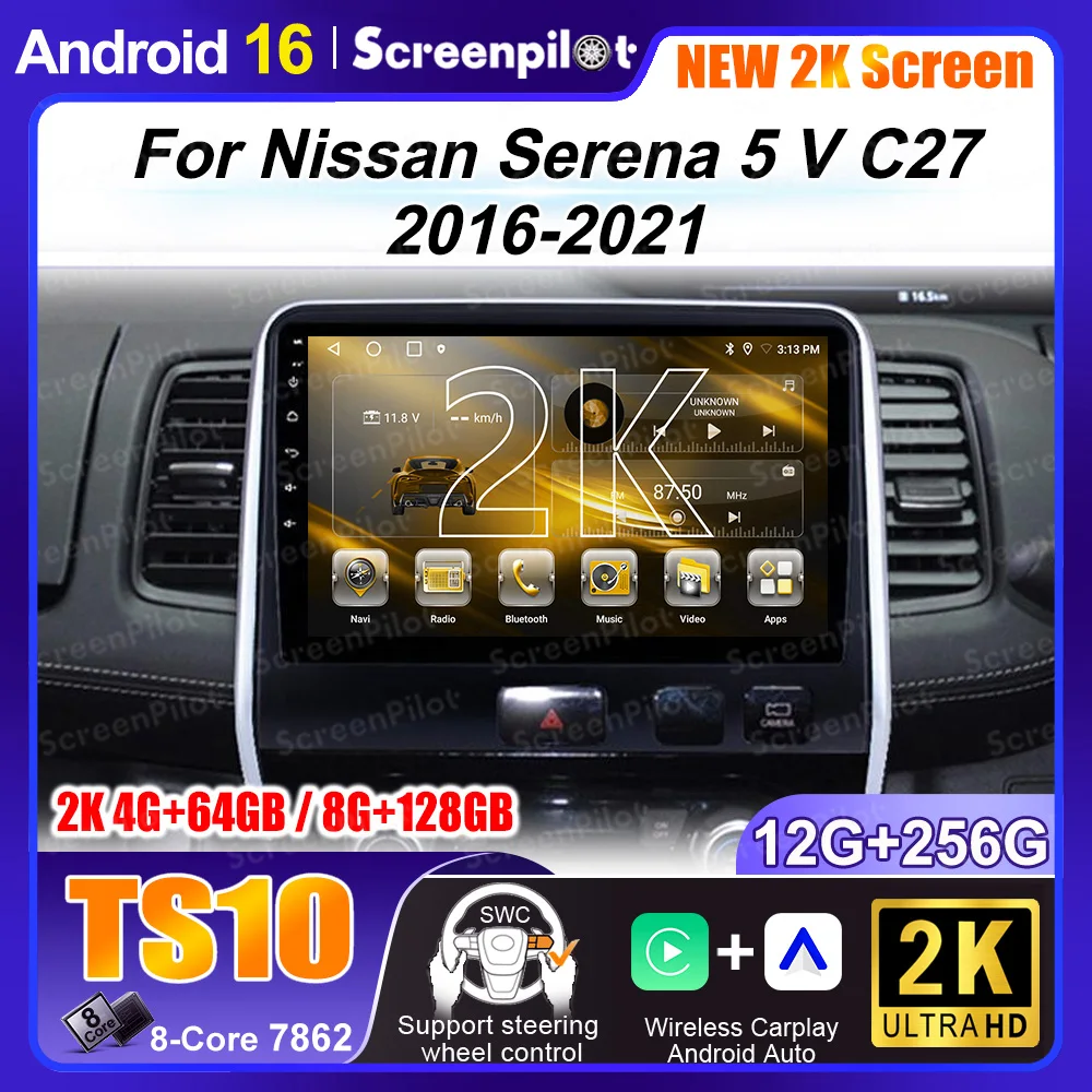 Pantalla Android 16 para Nissan Serena 5 V C27 2016-2021, Radio Estéreo para Auto, Reproductor Multimedia, GPS, Navegación, Carplay, Unidad Principal