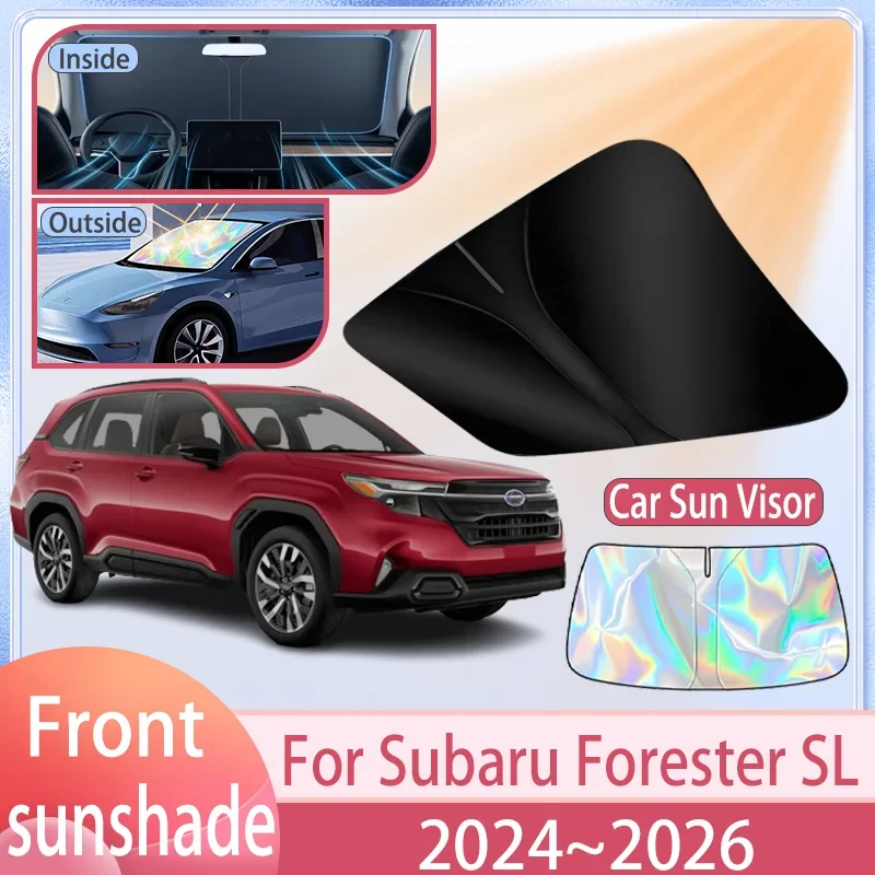

Car Sunshade For Subaru Forester SL 2024 2025 2026 Front Windshield Sun Visor Cover Anti UV Protection Accessories