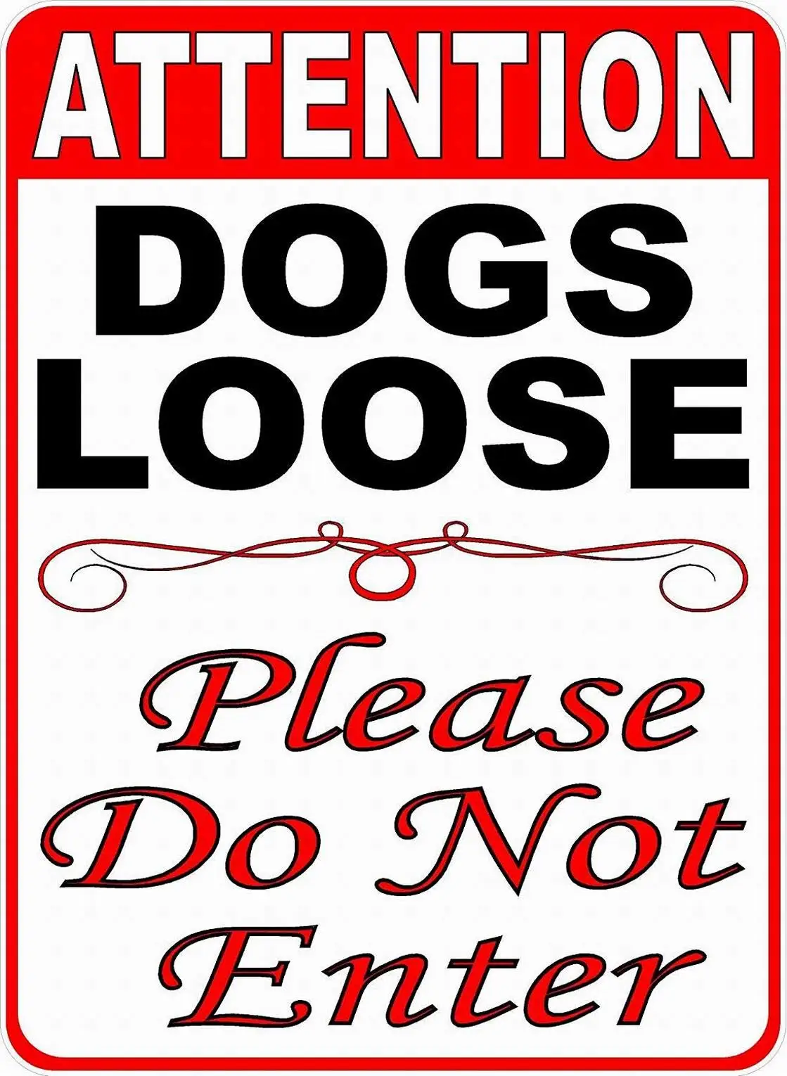 Safety Sign Notice Danger Warning 8X12 Tin Sign Decor Attention Dogs Loose Please Do Not Enter Sign