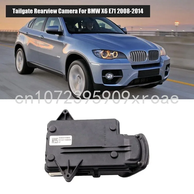 

Car Rear Camera Night Vision Backup Tailgate Rearview Camera for BMW X6 E71 2008-2014 66539139864 66539153116