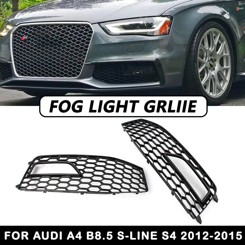 

Honeycomb Mesh For Audi A4 B8.5 S-Line S4 2012-2015 Fog Light Lamp Cover Grill RS4 Style Front Bumper 8K0807681 Cars Accessories