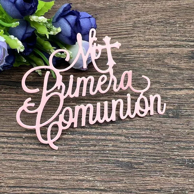 Mi Primera Comunión Cake Topper dies Metal Cutting Dies Stencils For DIY Scrapbooking Decorative Embossing Handcraft Template