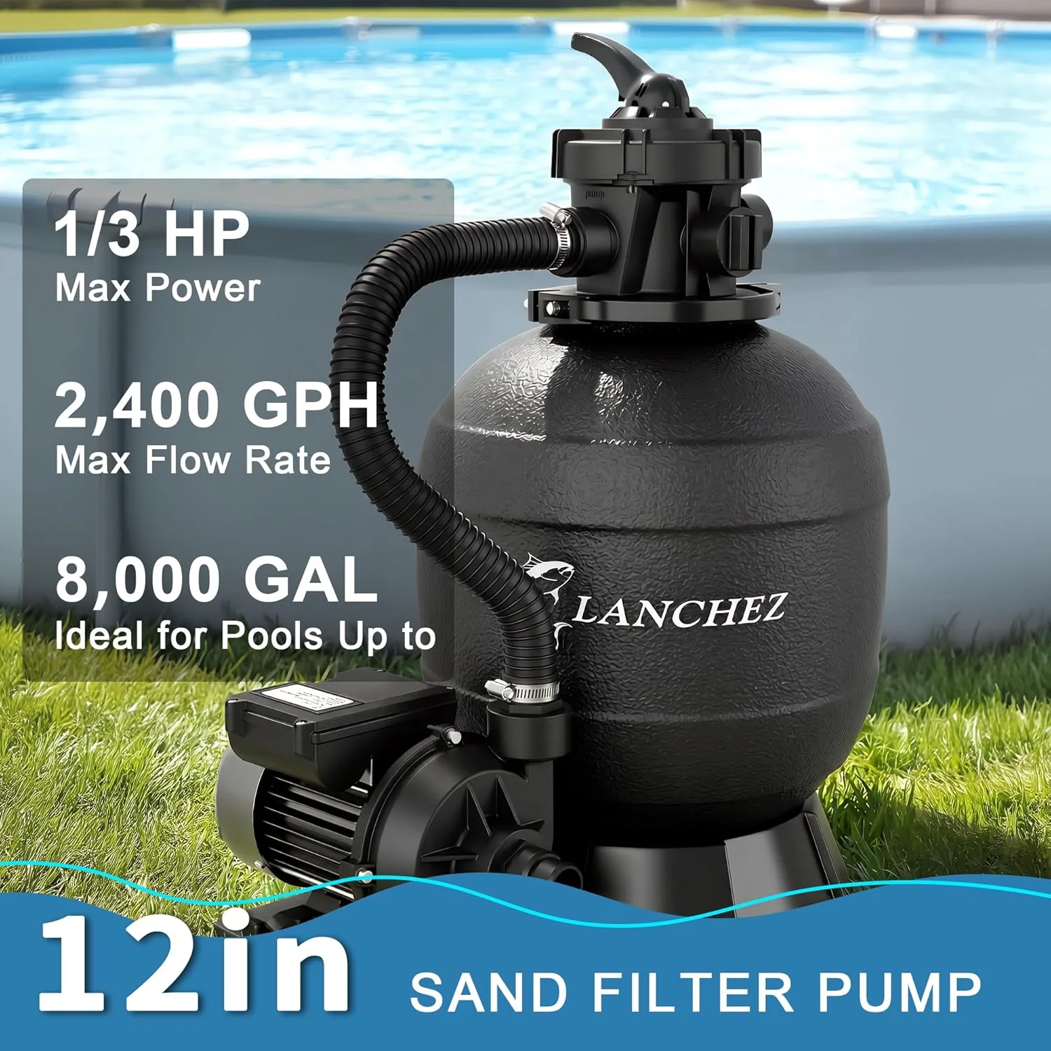 LANCHEZ Sand Filter Pump with 7-Way Valve for Above Ground Pool, Swimming Pool Filtration System