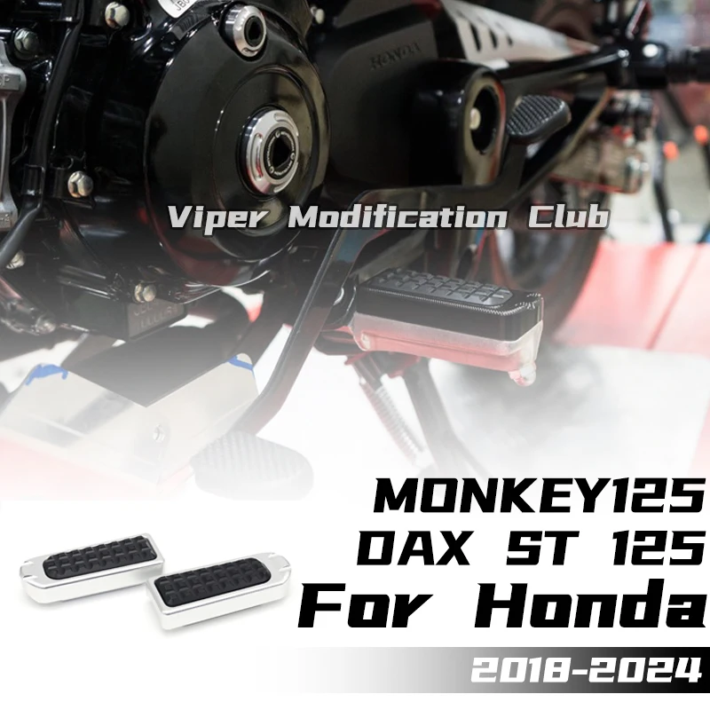 

For HONDA MONKEY125 DAX ST125 pedal modified driver non-slip pedal 2018 2019 2020 2021 2022 2023 2024