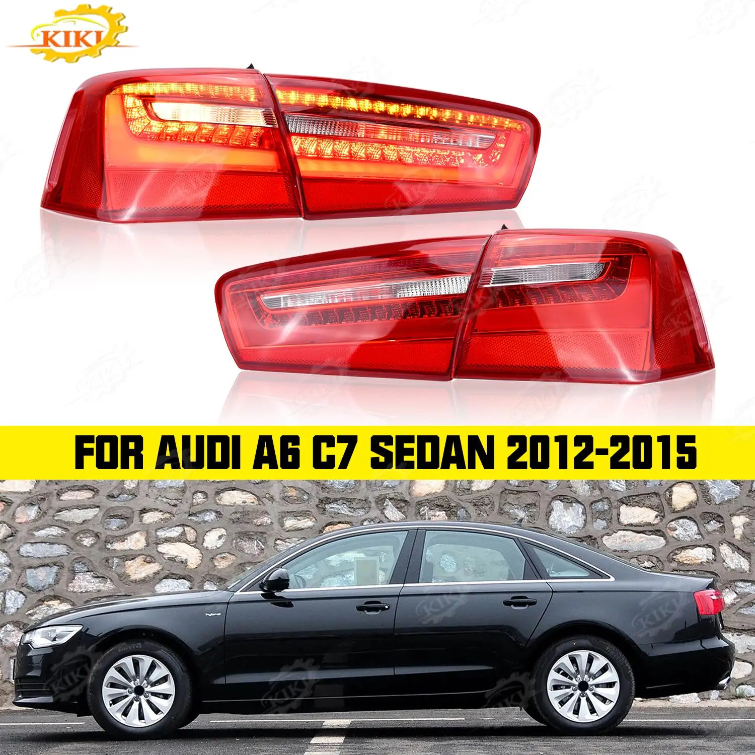 

For Audi A6 C7 Sedan 2012-2015 Reversing Light Brake Warning Signal Light Turn Signal Lamp LED Rear Tail Light Auto parts