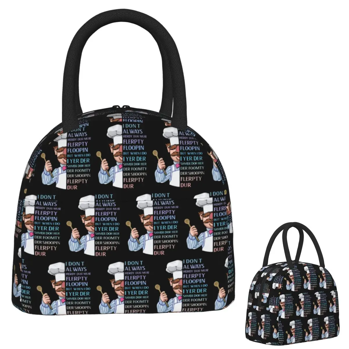 

The Swedish Chef - I Dont Always Herdy Dur Mur Lunch Bags Insulated Bento Box Portable Lunch Tote Picnic Bags Thermal Bag