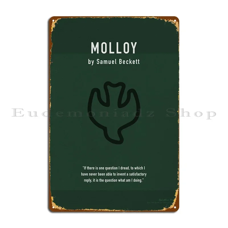 Molloy By Samuel Beckett Metal Sign Mural Printing Club Create Garage Tin Sign Poster