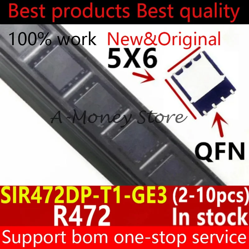 

(2-10pcs)R472DP R472 SIR472DP-T1-GE3 SIR472DP SIR472 QFN-8