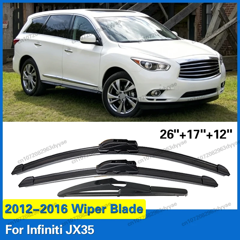 

3PCS Car Front Rear Windshield Wiper Blade For Infiniti JX35 2012 - 2016 Windscreen Window Rain Brushe Accessories 26"+17"+12"