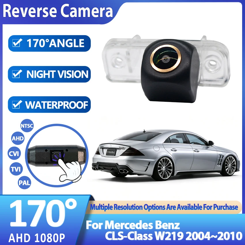 For Mercedes Benz CLS-Class W219 2004~2010 1080P AHD 170° Car Rear View Camera Night Vision Reverse Vehicle Parking CCD NTSC