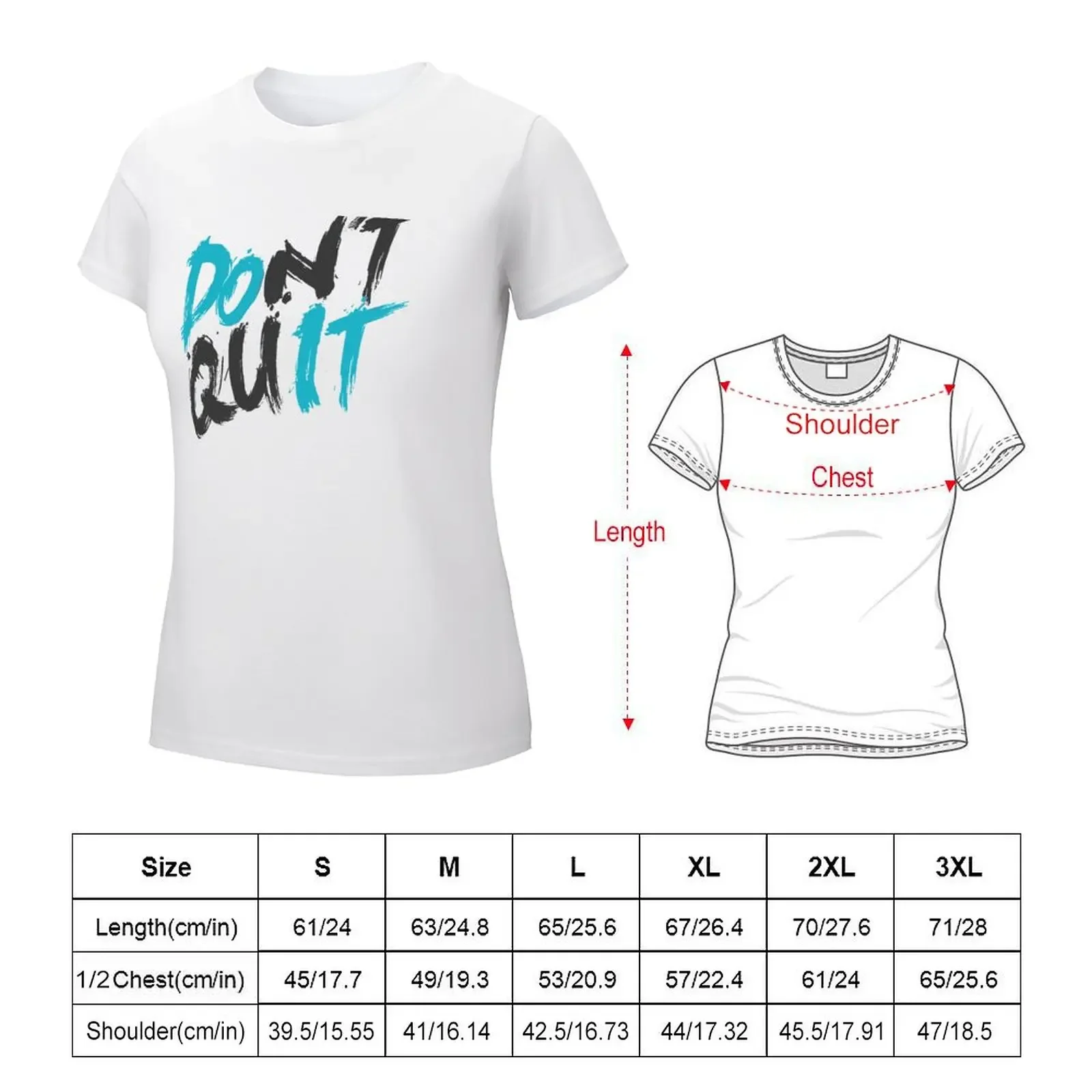 Don't Quit T-shirt summer clothes Female clothing workout t shirts for Women