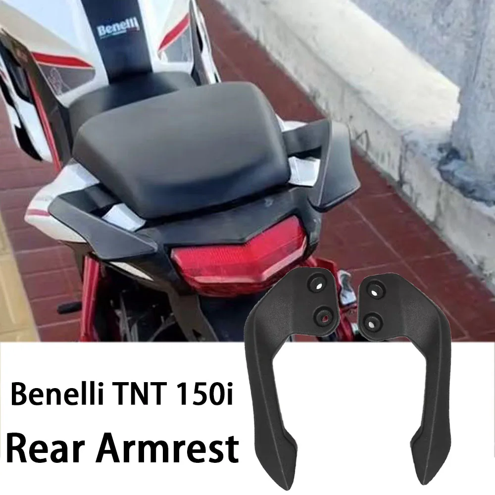 

Motorcycle Original Fit Benelli TNT 150i TNT 150 Rear Handrail Passenger Handgrips Hand Grip Grab Bar Handle Armrest For TNT150i