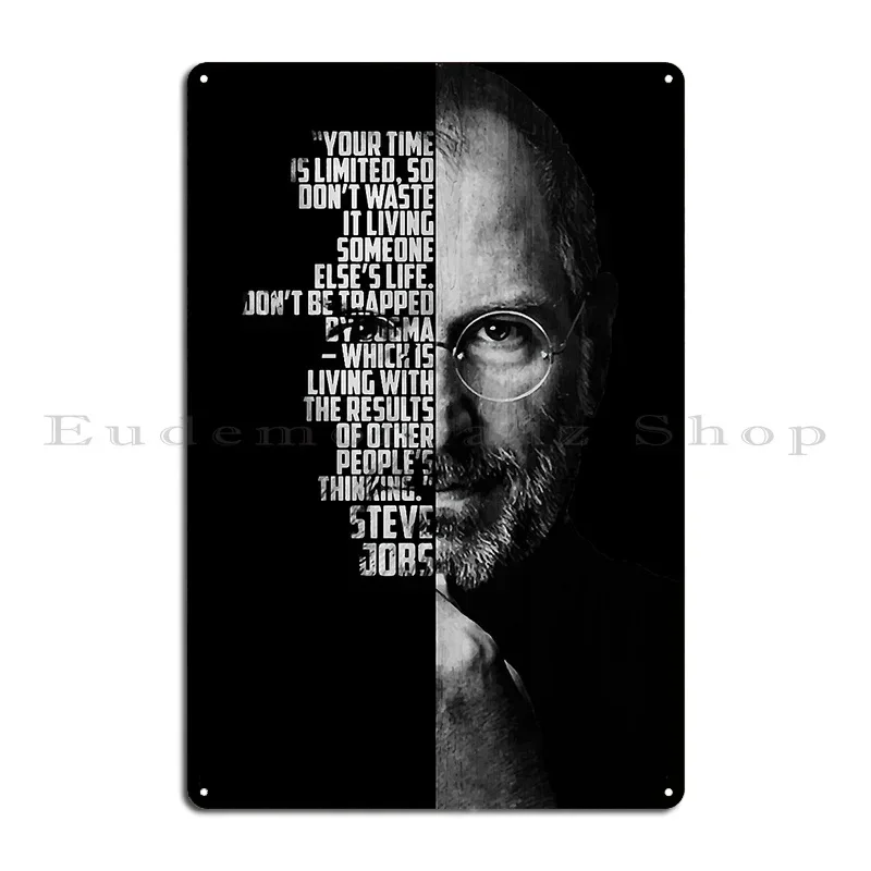Black And White Steve Jobs Quote Poster Metal Plaque Poster Home Living Room Bar Custom Wall Tin Sign Poster