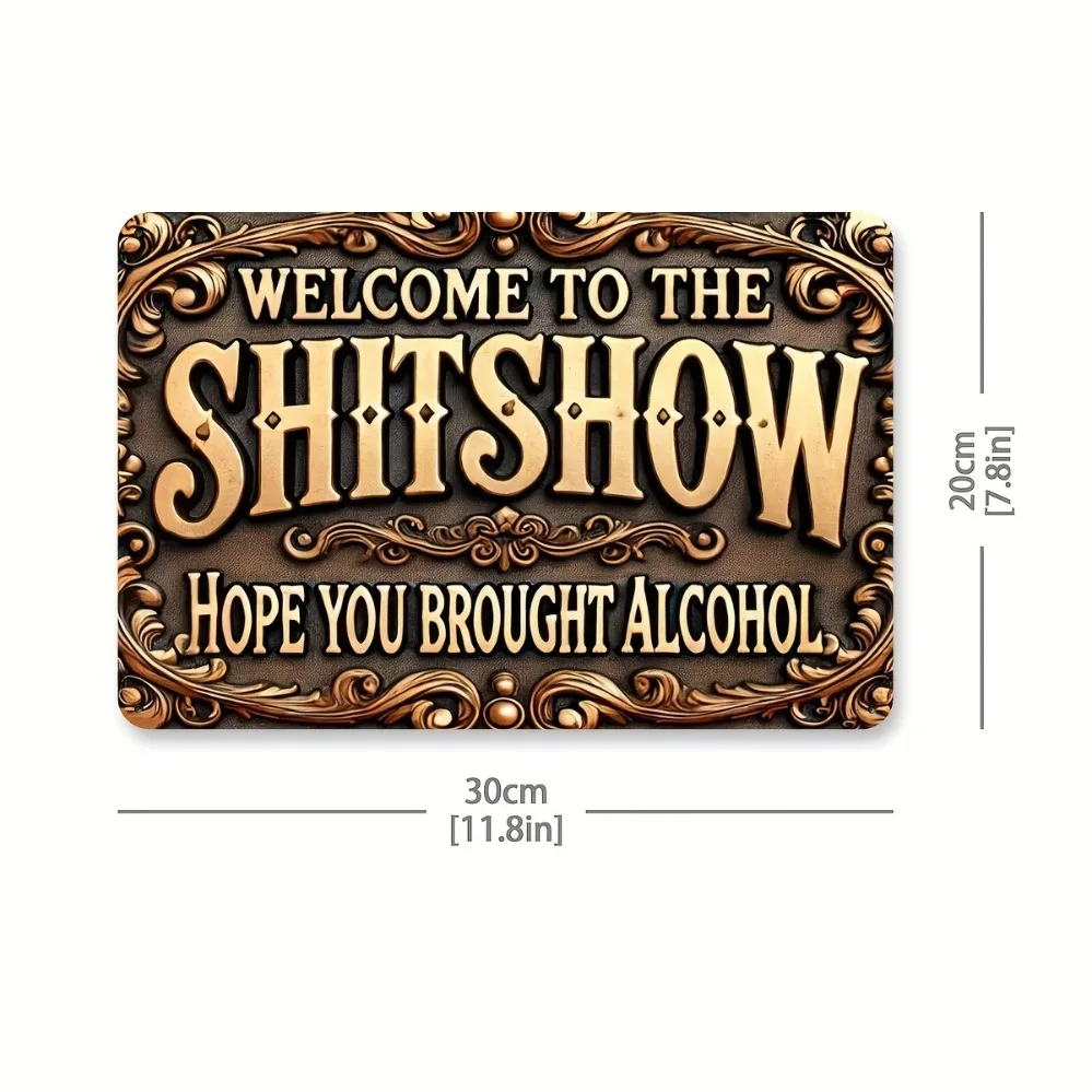 Vintage Sh*tshow Welcome Metal Plaque | Humorous Alcohol Sign for Street, Yard | Shop Decor