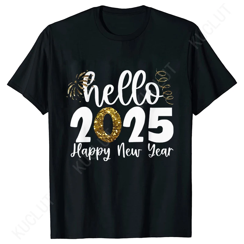 Hello 2025 Women T-shirts Happy New Year Party Gift Family Outfits Xmas Holiday Crew Tees Shirt Fashion Casual Graphic Y2k Tops