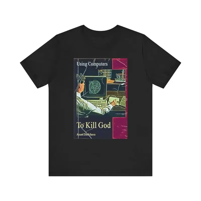 Using Computers To Kill Art Print Jersey T Shirt