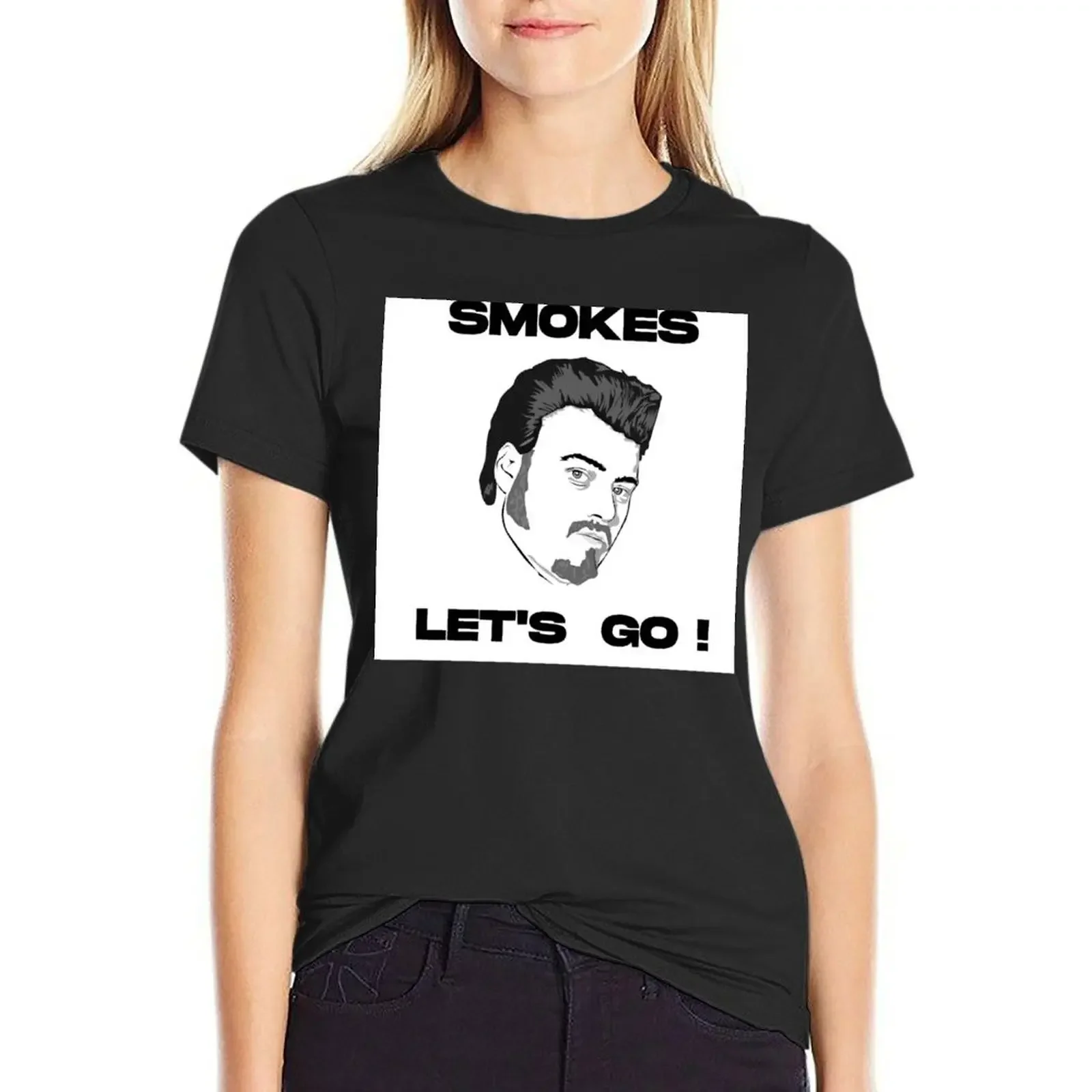 

Smokes Let's Go T-Shirt oversized quick drying cute clothes sublime t-shirts for Women graphic tees funny