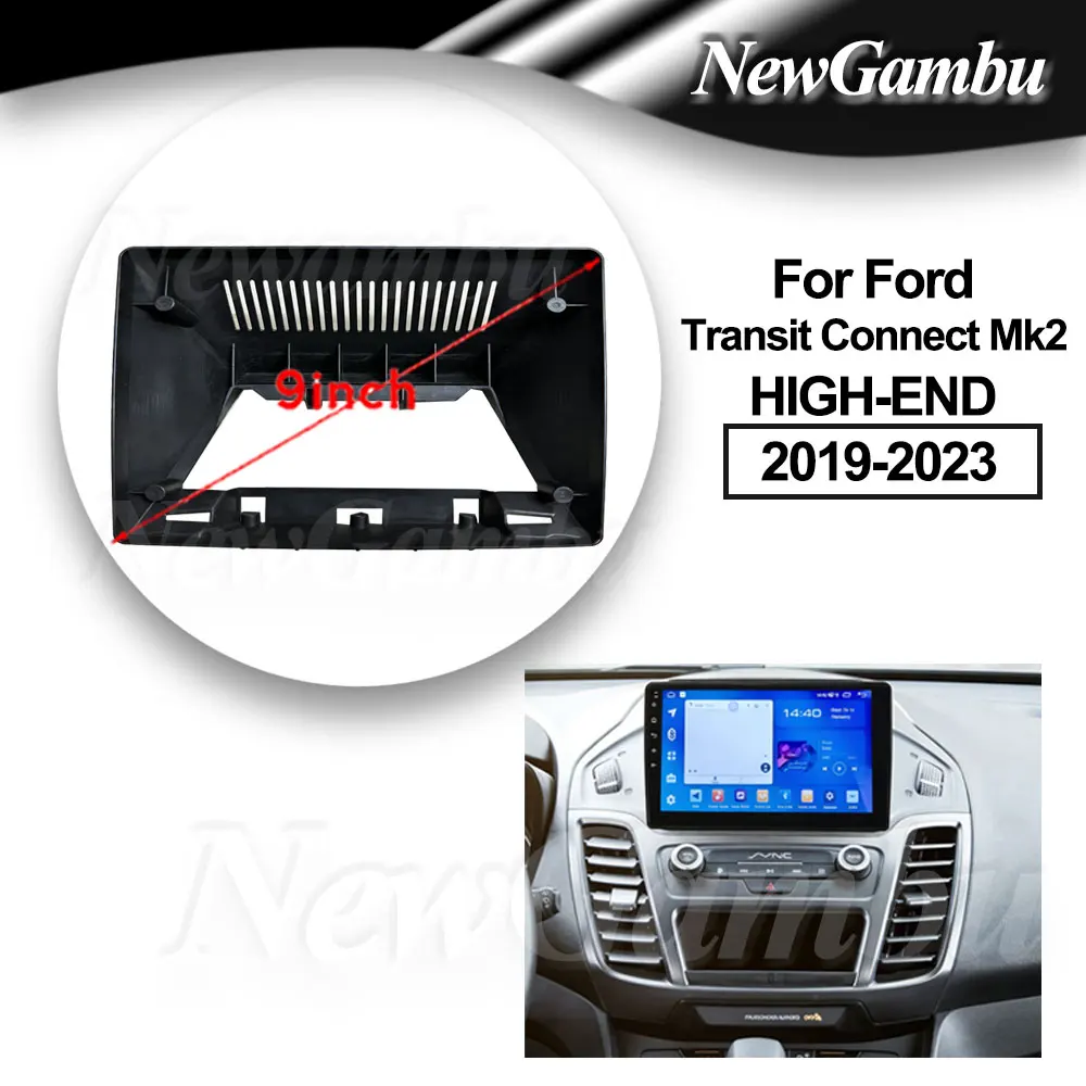 

9-дюймовая рамка для Ford Transit Connect Mk2 HIGH-END 2019-2023, без кабелей, комплект для установки на приборную панель, панель для радиоприемника, экран.