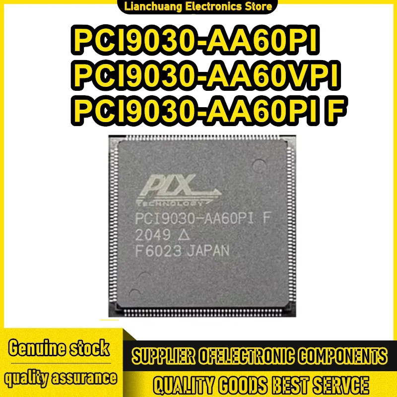 

PCI9030-AA60PI PCI9030-AA60VPI PCI9030-AA60PI F PCI9030-AA60PIF PCI9030-AA60PI QFP176 Чипсет IC Новый на складе