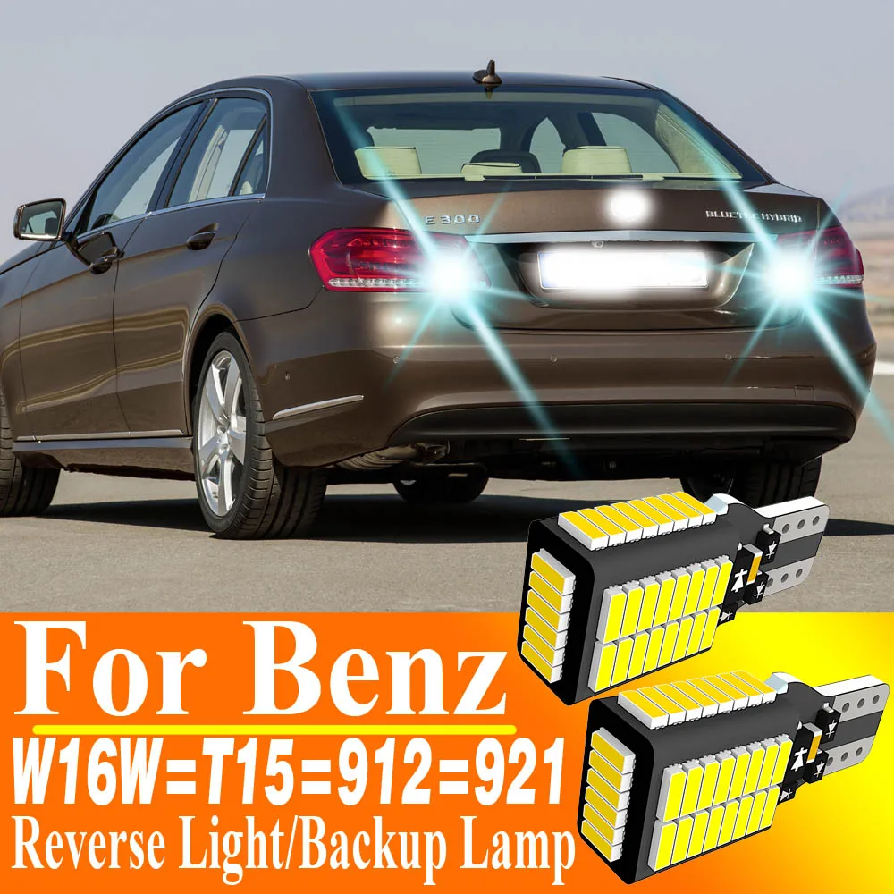 2 stücke W16W T15 912 921 LED Reverse Glühbirne Canbus Backup Lampe Für Benz E M R S Klasse W212 a207 C207 S212 W166 W251 V251 W221