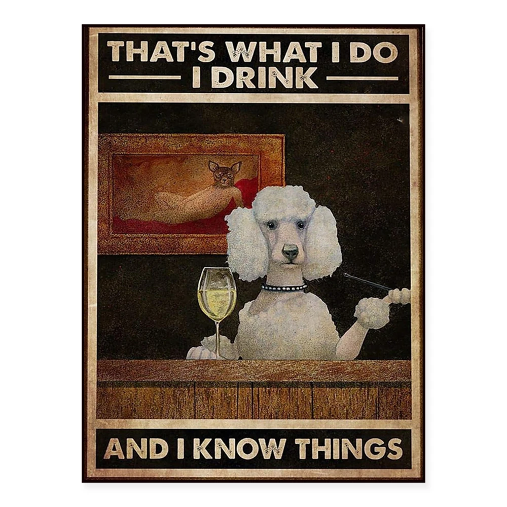 Poodle retro poster, this is what I do, what I drink, things I know, bar decoration, dog and wine poster, gift for dog lovers