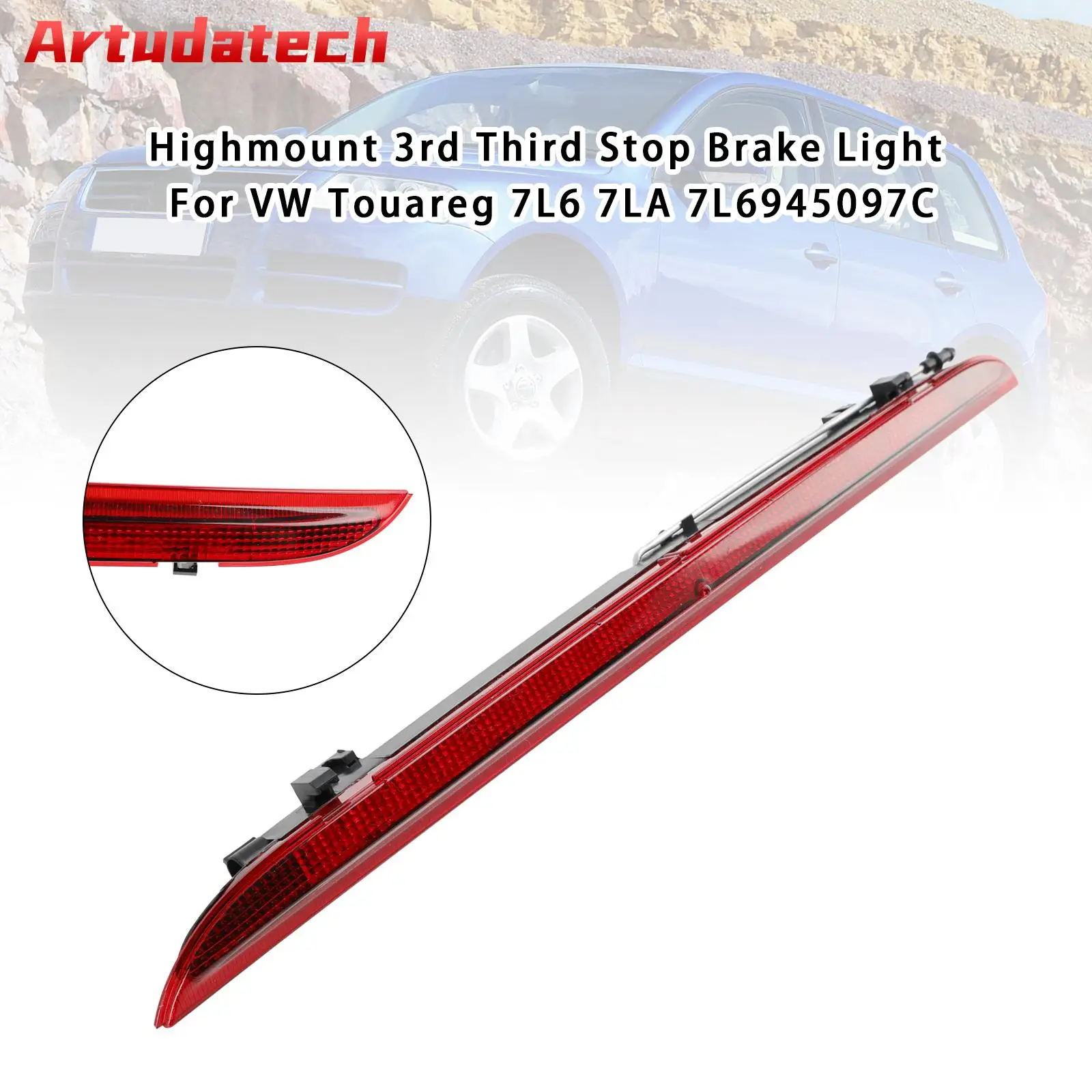 

Artudatech Highmount 3rd Third Stop Brake Light For VW Touareg 7L6 7LA 7L6945097C