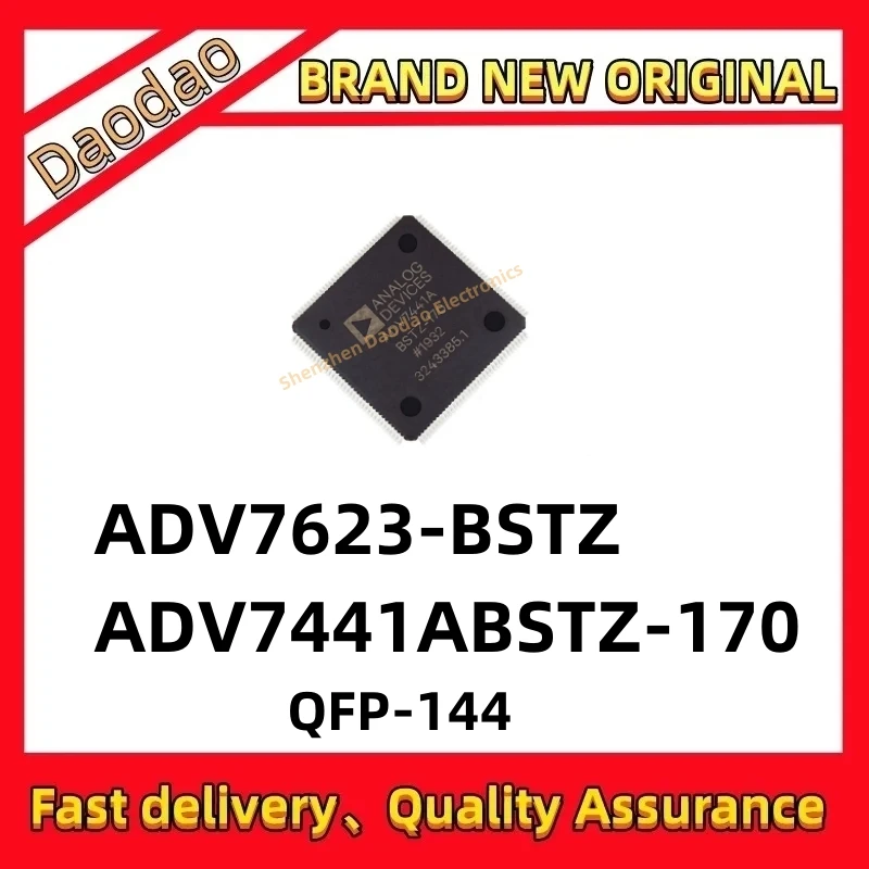 Quality Brand New ADV7623-BSTZ ADV7441ABSTZ-170 ADV7623 ADV7441ABSTZ ADV7441 ADV AD IC Chip QFP-144