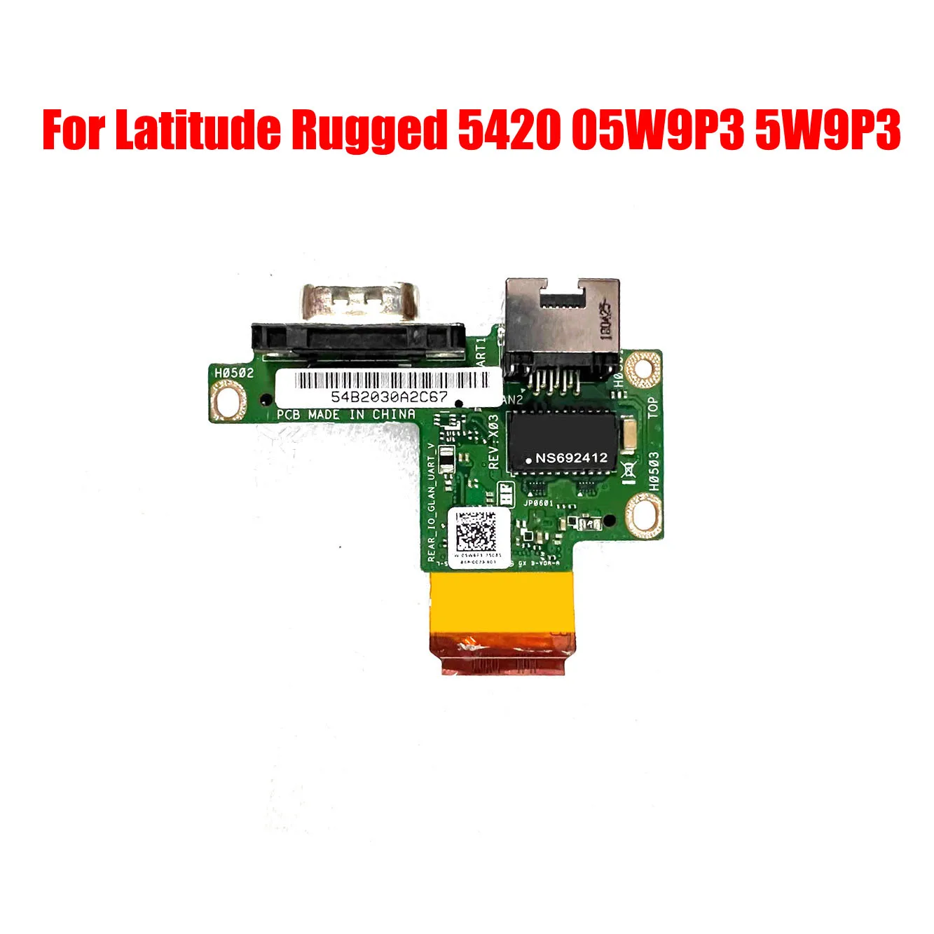 Ethernet Serial Port Board With Cable For DELL For Latitude Rugged 5420 05W9P3 5W9P3