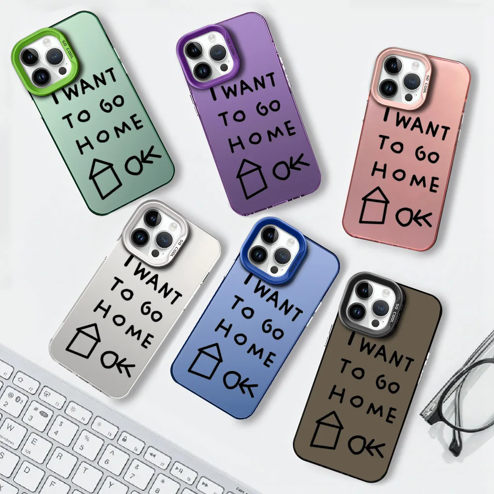 I want to go home For iPhone 12 11 13 14 15 16 Max Pro Plus Protective Cover IMD Phone Case