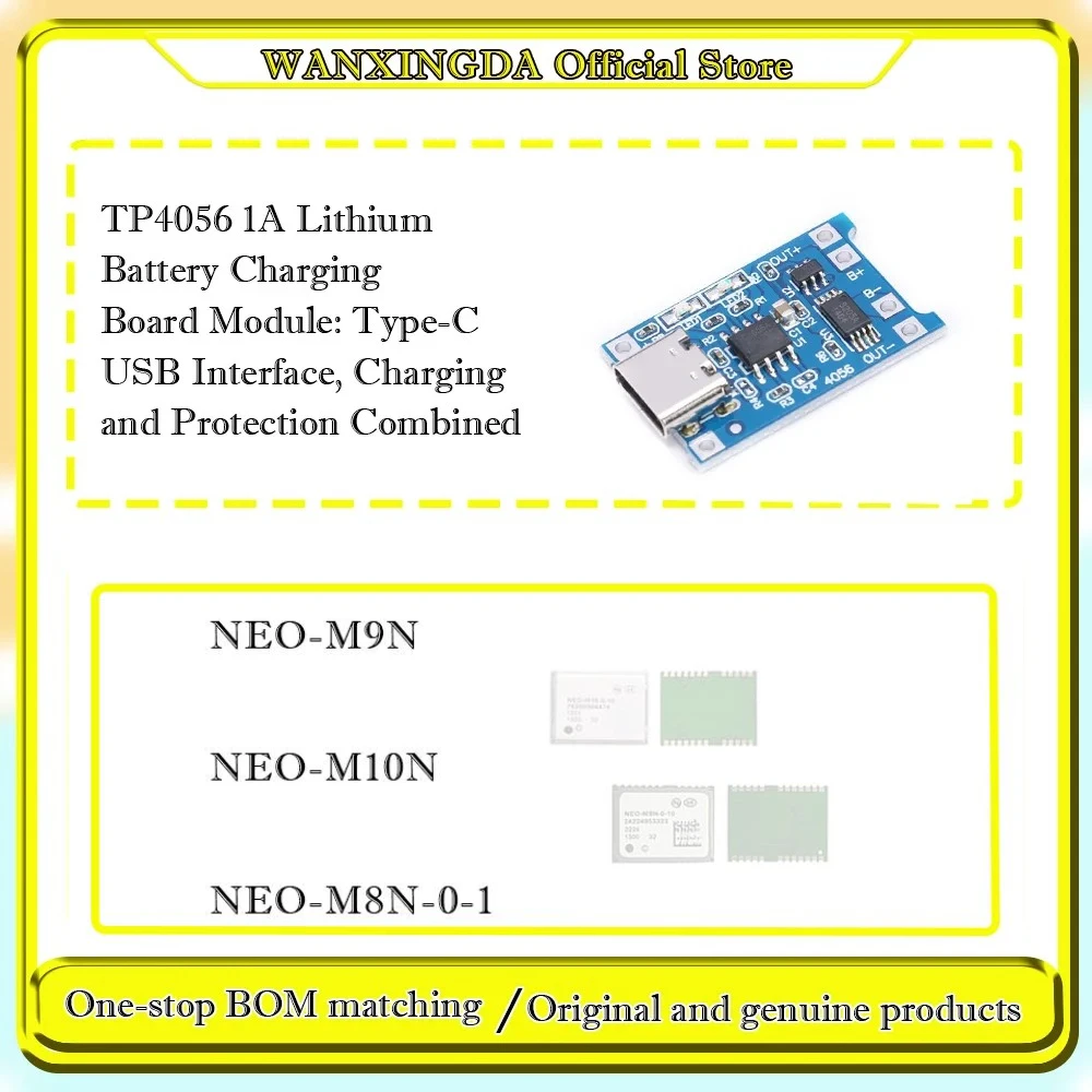 

NEO-M9N NEO-M10N NEO-M8N-0-10 TP4056 1A Lithium Battery Charging Board Module: Type-C USB Interface