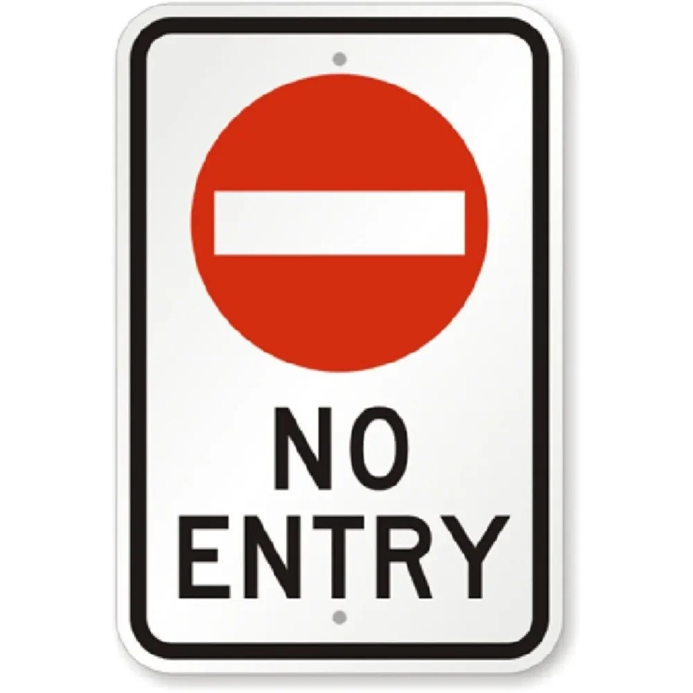 No Entry Sign - 8