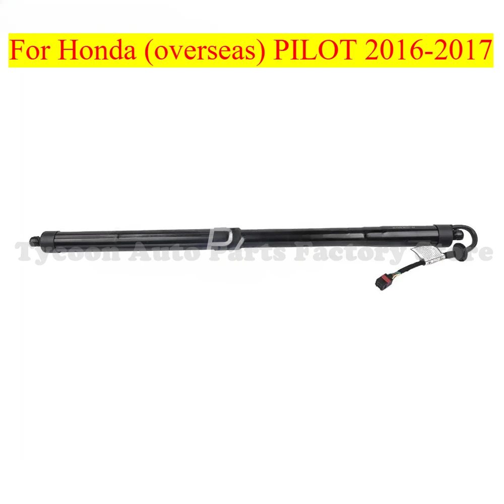 

High Quality For Honda (overseas) PILOT 2016-2017 Rear Left Liftgate Tailgate Hatch Trunk-Lift Support Strut Shock 74961TG7315