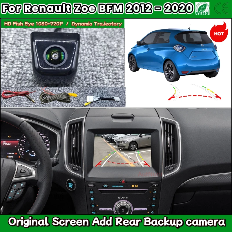 

Для Renault Zoe BFM 2012-2020 заводской блок OEM экран добавление камеры заднего вида HD резервная камера заднего вида объектив «рыбий глаз»