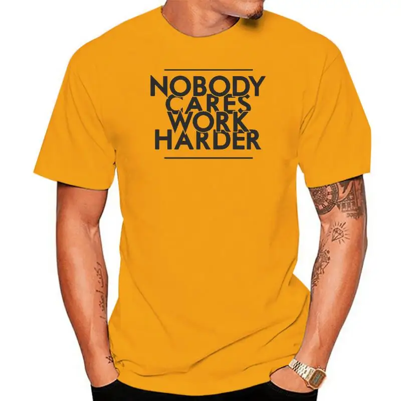 Nobody Cares, Work Harder Lamar Jackson Quote - White T-Shirt 38Th 30Th 40Th 50Th Birthday Tee Shirt