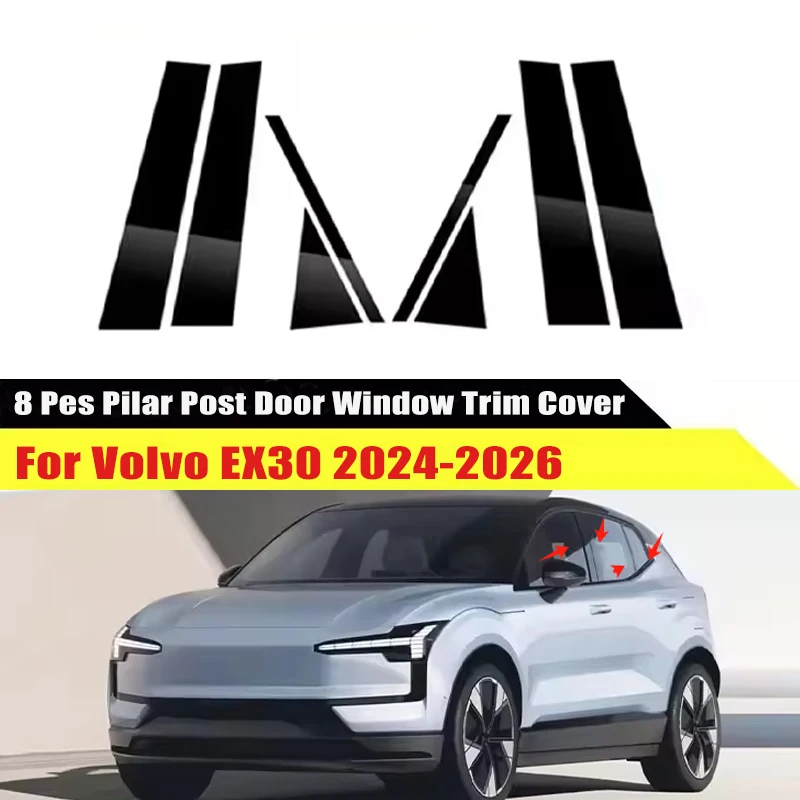 

For Volvo EX30 2024 2025 2026 8pcs Bright Black Carbon Fiber Window Trim Covers B C Pillars Center Column Stickers Accessories