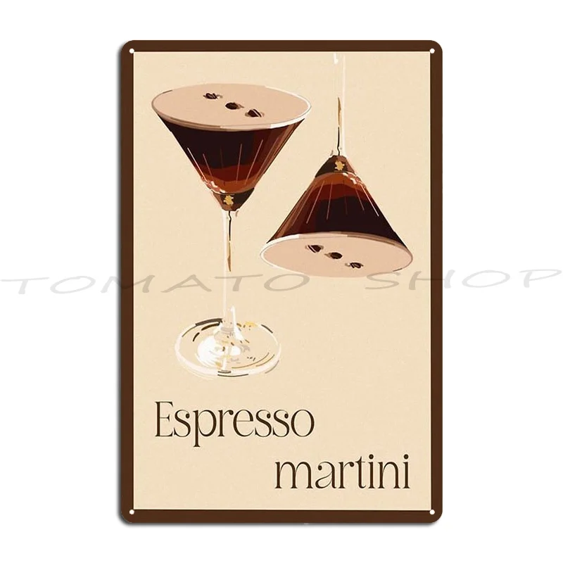 Espresso Martini Metal Plaque Poster Plaques Wall Decor Living Room Design Customized Tin Sign Poster