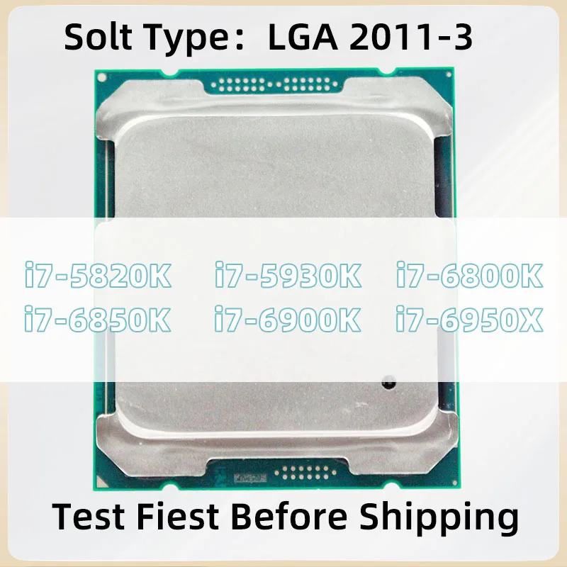 

I7 5820K I7 5930K I7 6800K I7 6850K I7 6900K I7 6950X CPU LGA 2011-3 processor for X99 motherboard
