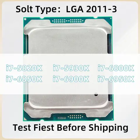 I7 5820K I7 5930K I7 6800K I7 6850K I7 6900K I7 6950X CPU LGA 2011-3 processor for X99 motherboard