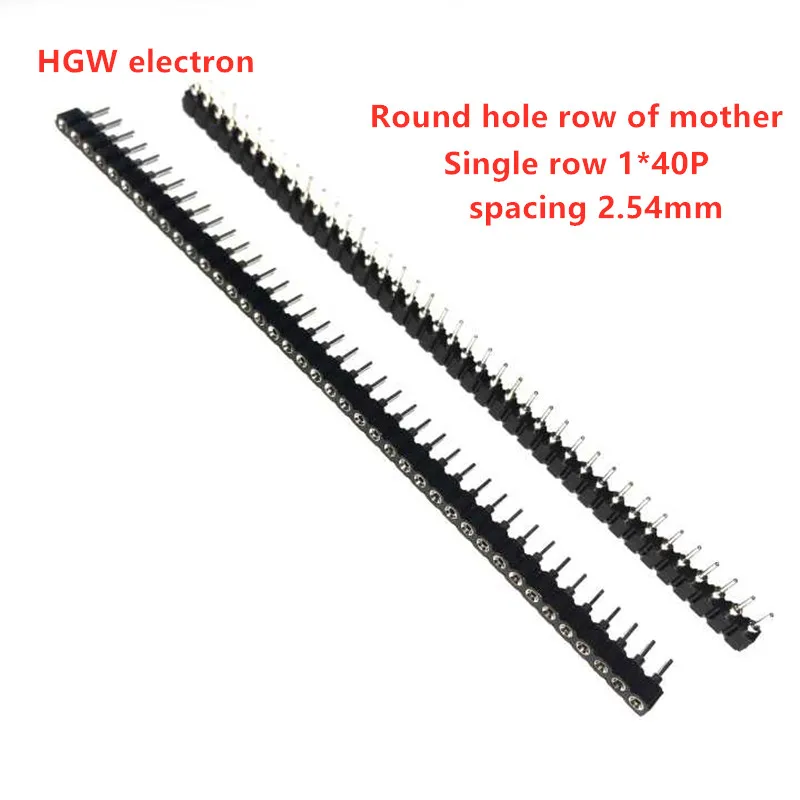 10pcs Single round hole socket/row needle spacing 2.54MM 1*40P round hole spacing mother 40pin