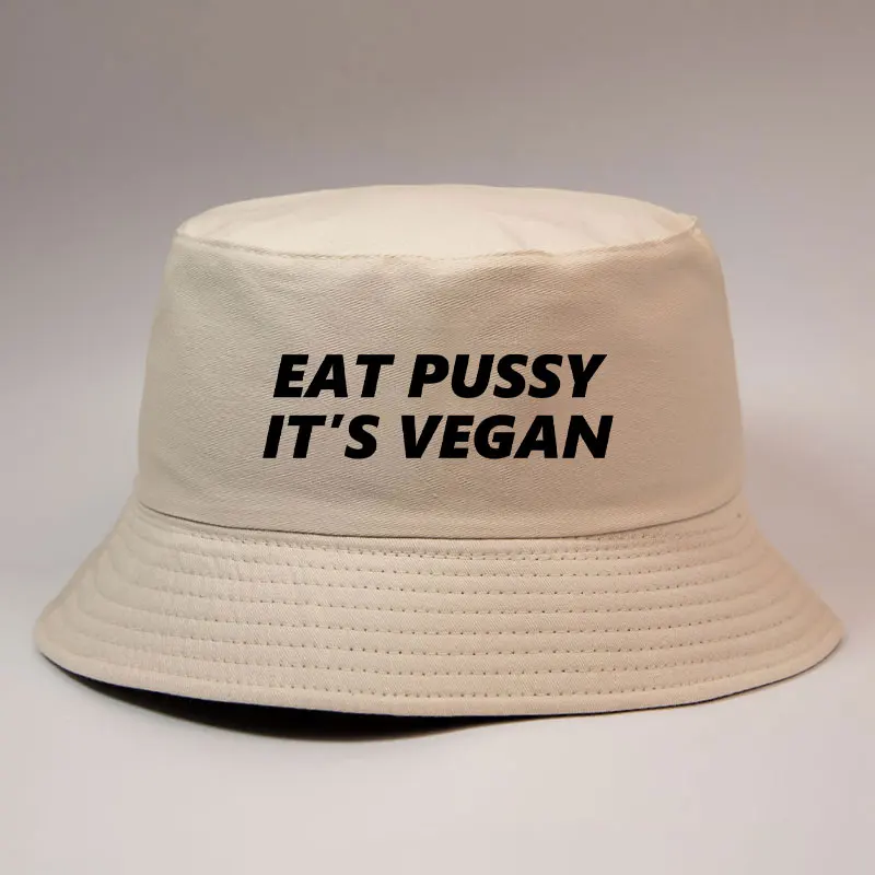 Eat Pussy Its Vegan Reversible Bucket Hat Men Women Summer Sun Fisherman Cap Unisex Hip Hop Bob Adult Cotton Panama Hat boy girl