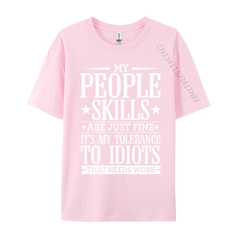 My Tolerance to Idiots Needs Work Funny Sarcasm Casual Funny Tops Shirt O-Neck Cotton Men T-Shirt Funny Tops Tees