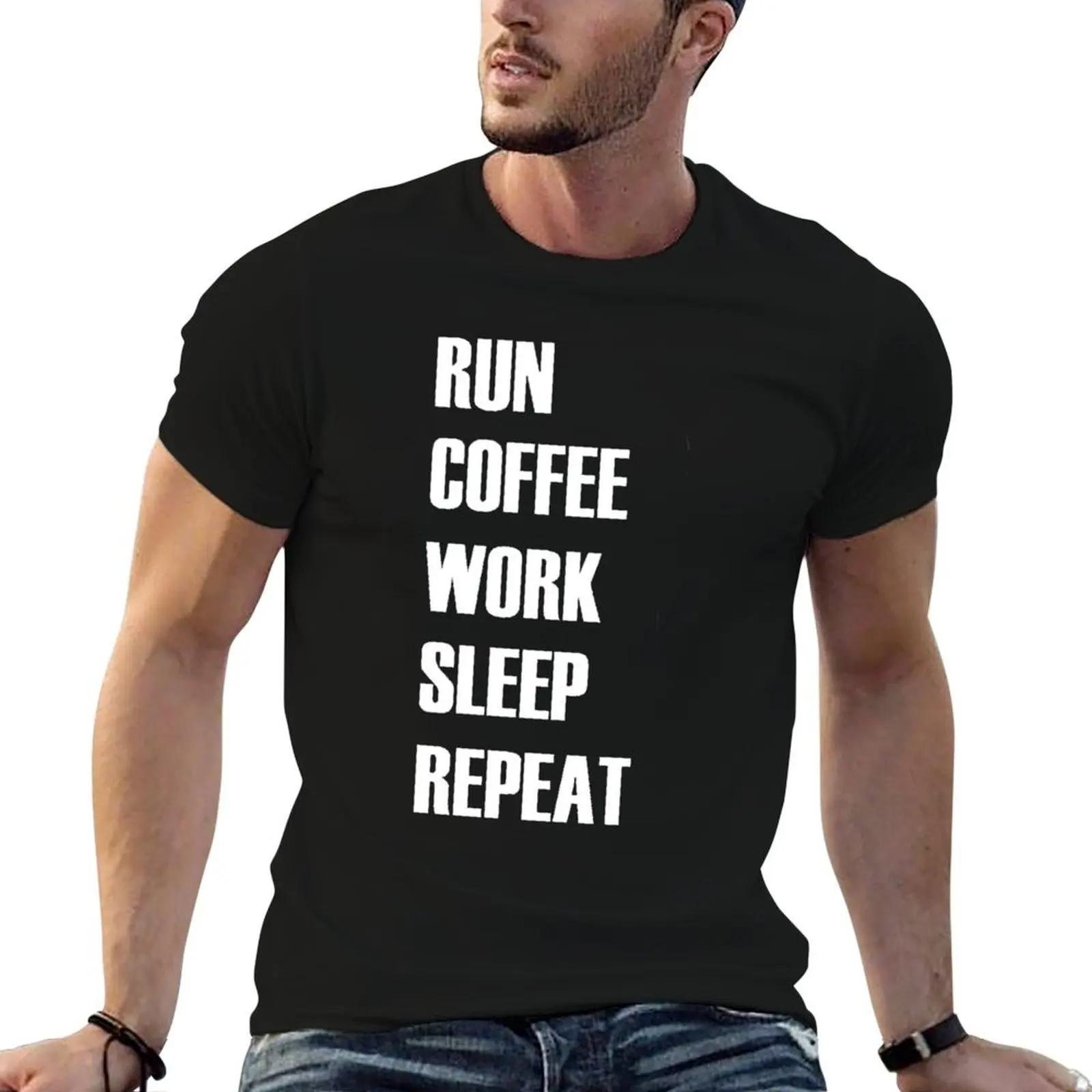 

RUN COFFEE WORK SLEEP REPEAT T-Shirt t shirts for man slim fit t shirt men 100% cotton luxury brand T-Shirt
