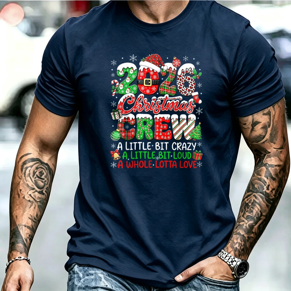 Christmas Crew A Little Bit Crazy Loud A Whole Lotta Love Tshirt Snowflake Xmas Graphic Tee Family Casual Short Sleeve Man Tops