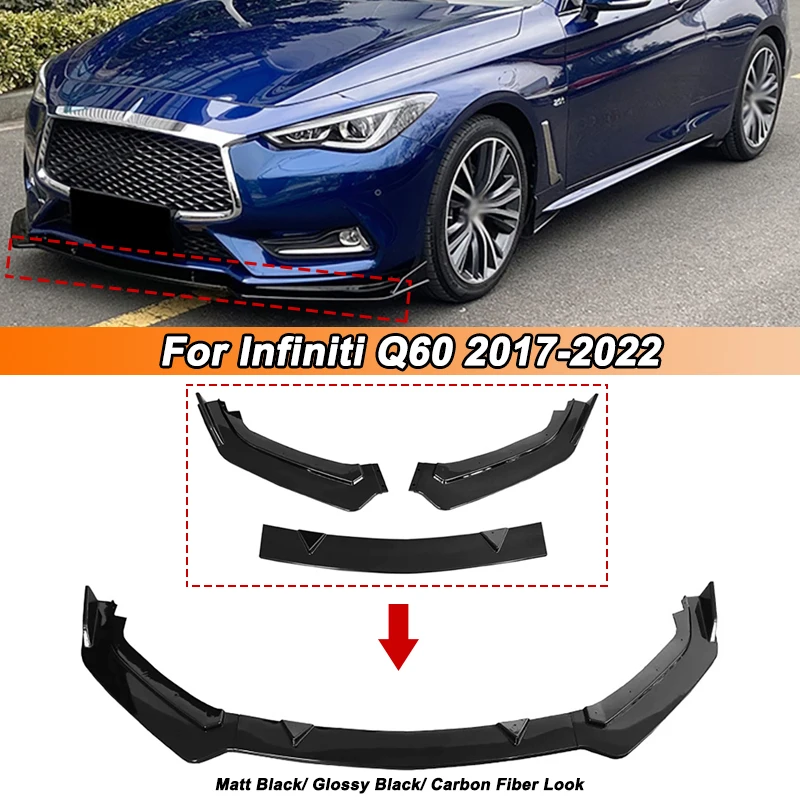 

For Infiniti Q60 2017-2022 Car Front Bumper Lip Spoiler Splitter Diffuser Bodykit Modified Bumper Surround Guard Auto Parts 1set